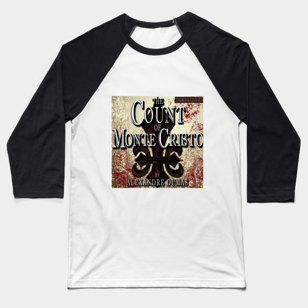 The Count of Monte Cristo Baseball T-Shirt by ClassicTales